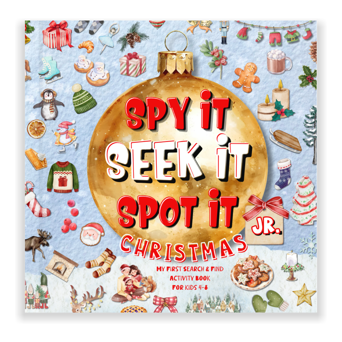 ❄️Spy It, Seek It, Spot It Jr. - Christmas: My First Search & Find Activity Book for Kids 4 - 8 - Spy It, Seek It, Spot It