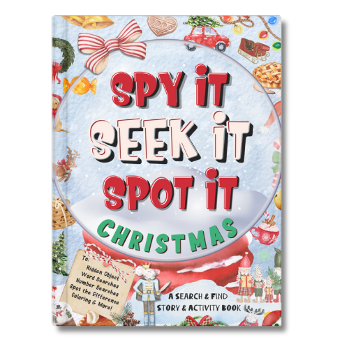 Spy It, Seek It, Spot It - Christmas: A Search & Find Story & Activity Book